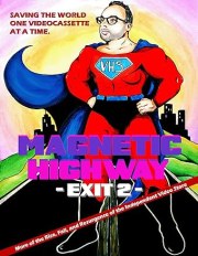 Magnetic Highway - Exit 2: More of the Rise, Fall, and Resurgence of the Independent