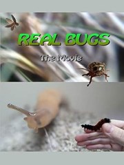 Real Bugs: The Movie
