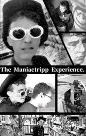 The ManiacTripp Experience