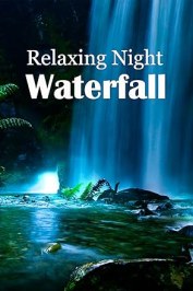 Relaxing Night Waterfall