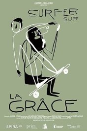 Surfing on grace