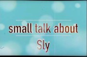 Small Talk About Sly