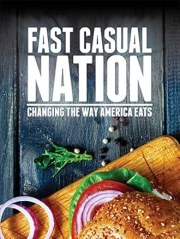 Fast Casual Nation