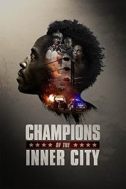 Champions of the Inner City