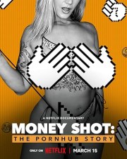 Money Shot: The Pornhub Story
