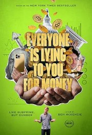Everyone Is Lying to You for Money