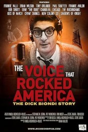 The Voice That Rocked America: The Dick Biondi Story