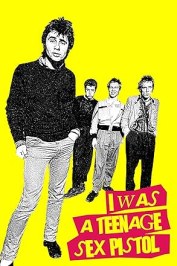 I Was a Teenage Sex Pistol
