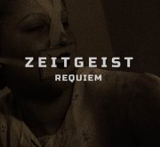 Zeitgeist: Requiem