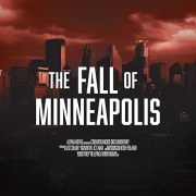 The Fall of Minneapolis