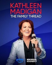 Kathleen Madigan: The Family Thread
