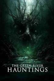 The Green River Hauntings