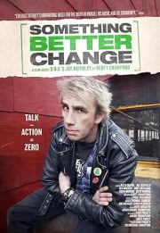 Something Better Change