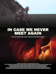 In Case We Never Meet Again