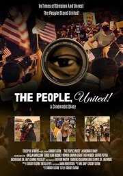The People, United! A Cinematic Diary
