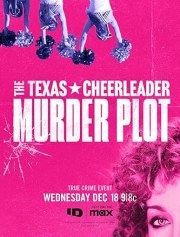 The Texas Cheerleader Murder Plot