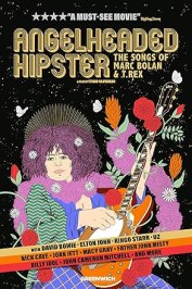 Angelheaded Hipster: The Songs of Marc Bolan & T. Rex