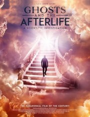 Ghosts and the Afterlife