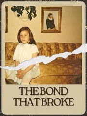 The Bond That Broke
