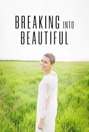 Breaking Into Beautiful