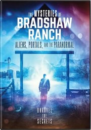 The Mysteries of Bradshaw Ranch: Aliens, Portals, and the Paranormal