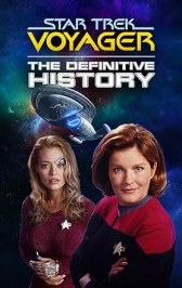 Star Trek Voyager: The Definitive History