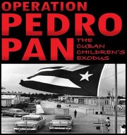 Operation Pedro Pan: The Cuban Children's Exodus