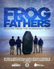 Frog Fathers: Lessons from the Normandy Surf