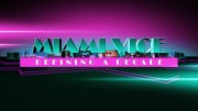 Miami Vice: Defining a Decade