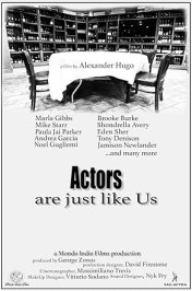 Actors Are Just Like Us