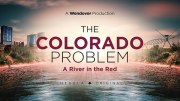 The Colorado Problem: A River in the Red