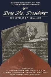 Dear Mr. President: The Letters of Julia Sand