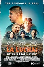 La Lucha: Getting Schooled in America