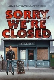 Sorry, We're Closed