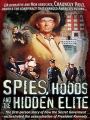 Spies, Hoods, and the Hidden Elite (60 Years)