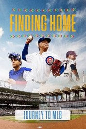 Finding Home: Journey to MLB