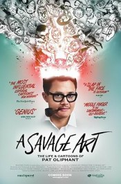 A Savage Art: The Life & Cartoons of Pat Oliphant