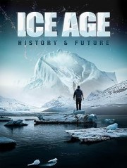 Ice Age: History & Future