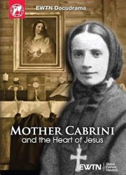 Mother Cabrini and the Heart of Jesus
