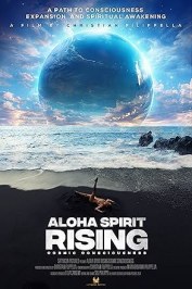 Aloha Spirit Rising Cosmic Consciousness