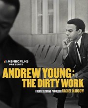 Andrew Young: The Dirty Work