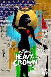 Out of Darkness: Heavy is the Crown Vol. 1