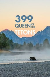 399: Queen of the Tetons
