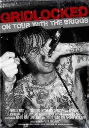 Gridlocked: On Tour with the Briggs
