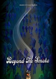 Beyond the Smoke