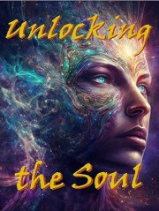 Unlocking the Soul