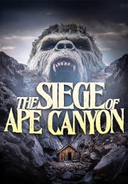 Siege of Ape Canyon