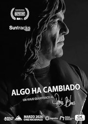 Algo ha cambiado: Un viaje quijotesco al blues local