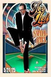 Joe List: Small Ball