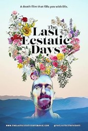The Last Ecstatic Days